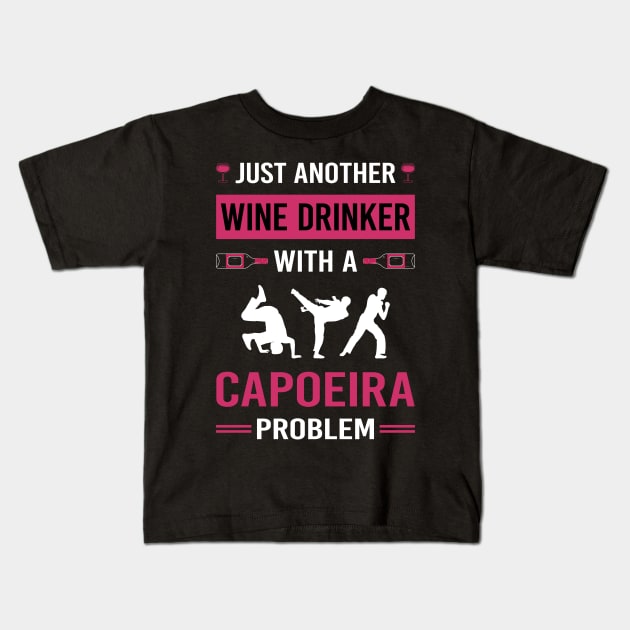 Wine Drinker Capoeira Kids T-Shirt by Good Day